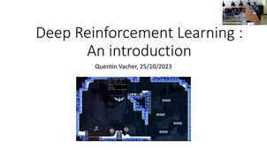 Vaader Reading Group: 25/10/23 @ 10:15am, Quentin Vacher: Introduction to Deep Reinforcement Learning