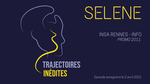 Trajectoires Inédites - Selene (2021)