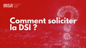 Comment soliciter la DSI?