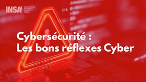 Cybersécurité: Les bons réflexes Cyber