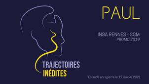 Trajectoires Inédites - Paul (2021)