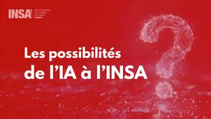 les possibilités de l'IA à l'INSA de Rennes