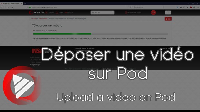 INSA POD - [Pod] 1 - Déposer Une Vidéo